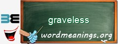 WordMeaning blackboard for graveless